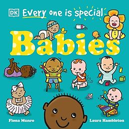 Reliure en carton indéchirable Everyone Is Special: Babies de Fiona Munro, Laura Hambleton