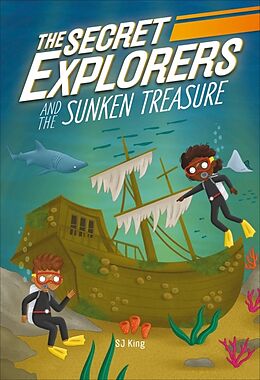 Livre Relié The Secret Explorers and the Sunken Treasure de SJ King