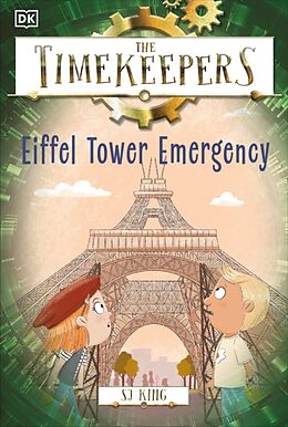 Couverture cartonnée The Timekeepers: Eiffel Tower Emergency de SJ King