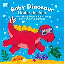 Reliure en carton indéchirable Baby Dinosaur Under the Sea de DK