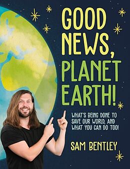 Couverture cartonnée Good News, Planet Earth de Sam Bentley