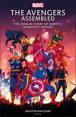 Livre Relié The Avengers Assembled de David Betancourt