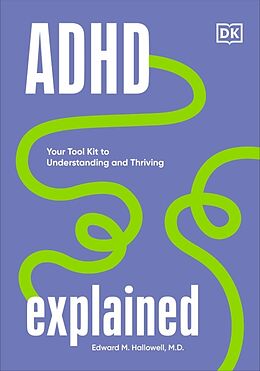 Fester Einband ADHD Explained von Edward Hallowell