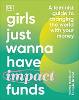 Livre Relié Girls Just Wanna Have Impact Funds de Camilla Falkenberg, Emma Due Bitz, Anna-Sophie Hartvigsen