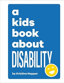 Livre Relié A Kids Book About Disability de Kristine Napper