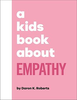 Livre Relié A Kids Book About Empathy de Daron K. Roberts