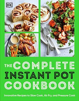 Couverture cartonnée The Complete Instant Pot Cookbook de DK