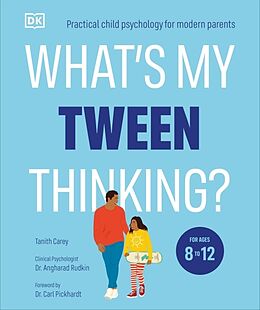 Couverture cartonnée What's My Tween Thinking? de Tanith Carey