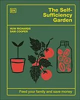 Fester Einband The Self-Sufficiency Garden von Huw Richards, Sam Cooper
