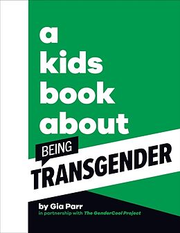 Livre Relié A Kids Book About Being Transgender de Gia Parr