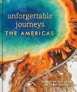 Livre Relié Unforgettable Journeys the Americas de DK Eyewitness