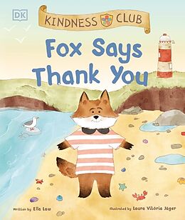 Livre Relié Kindness Club Fox Says Thank You de Ella Law, Laura Vitoria Jager