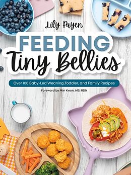 Couverture cartonnée Feeding Tiny Bellies de Lily Payen, Min Kwon