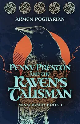 E-Book (epub) Penny Preston and the Raven's Talisman von Armen Pogharian