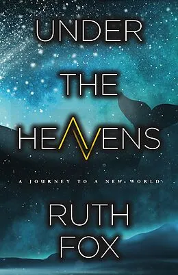 E-Book (epub) Under the Heavens von Ruth Fox