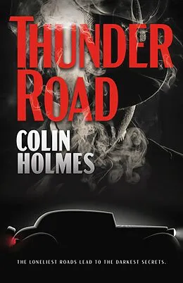 E-Book (epub) Thunder Road von Colin Holmes