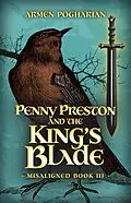 E-Book (epub) Penny Preston and the King's Blade von Armen Pogharian