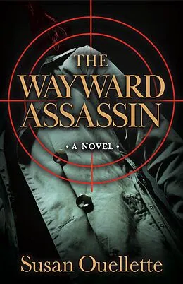 E-Book (epub) Wayward Assassin von Susan Ouellette