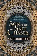 E-Book (epub) Son of the Salt Chaser von A. S. Thornton