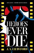 E-Book (epub) Heroes Ever Die von J. A. Crawford