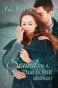 E-Book (epub) Sound of a Voice That is Still von P. G. Forte