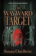 E-Book (epub) Wayward Target von Susan Ouellette