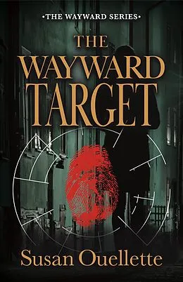 E-Book (epub) Wayward Target von Susan Ouellette
