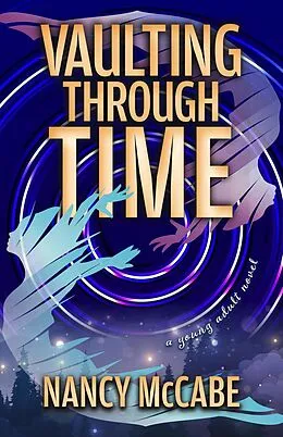 E-Book (epub) Vaulting Through Time von Nancy McCabe