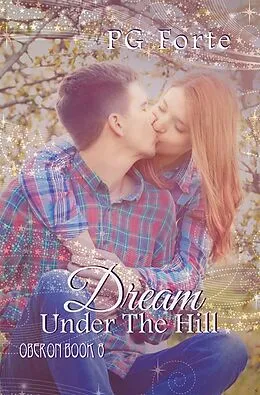E-Book (epub) Dream Under the Hill von P. G. Forte