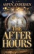 Livre Relié The After Hours de Aspen Andersen