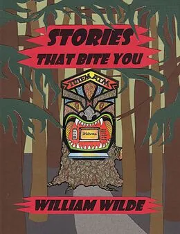 E-Book (epub) Stories That Bite You von William Wilde