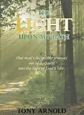 E-Book (epub) Light Upon My Path von Tony Arnold