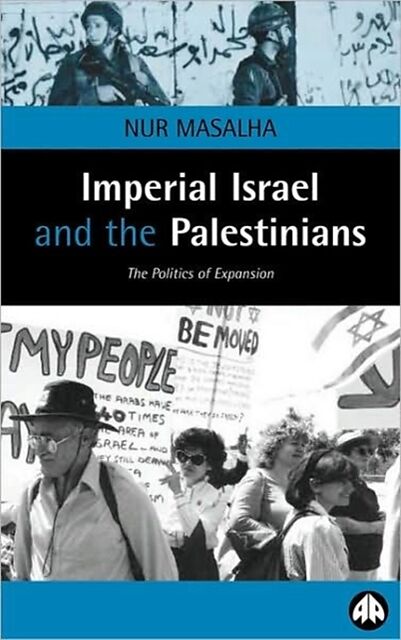 Imperial Israel And The Palestinians