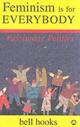Kartonierter Einband Feminism is for Everybody von Bell Hooks