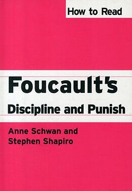 Couverture cartonnée How To Read Foucault's Discipline And Punish de Anne Schwan, Stephen Shapiro