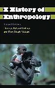 Kartonierter Einband A History of Anthropology von Eriksen Thomas Hylland, Nielsen Finn Sivert