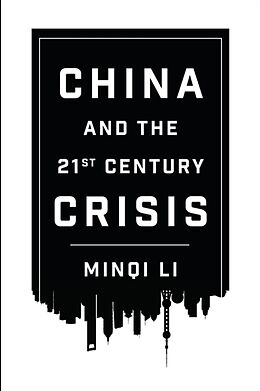 Kartonierter Einband China and the 21st Century Crisis von Minqi Li