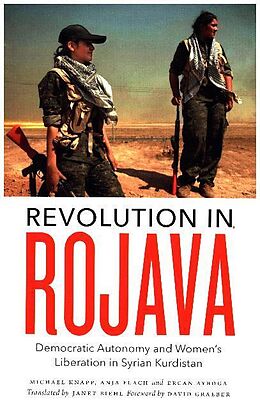 Couverture cartonnée Revolution in Rojava de Michael Knapp, Anja Flach, Ercan Ayboga