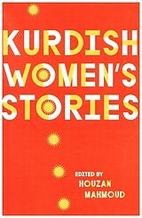 Kartonierter Einband Kurdish Women's Stories von Houzan Mahmoud