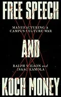 E-Book (epub) Free Speech and Koch Money von Ralph Wilson, Isaac Kamola