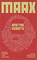 E-Book (epub) Marx and the Robots von 