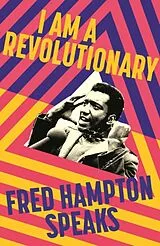 Broschiert I Am a Revolutionary von Fred Hampton