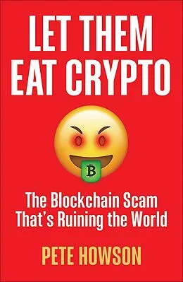E-Book (epub) Let Them Eat Crypto von Peter Howson