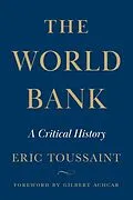 E-Book (epub) The World Bank von Eric Toussaint