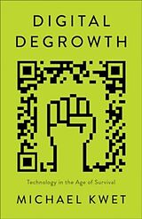 Couverture cartonnée Digital Degrowth de Michael Kwet