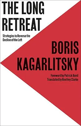 E-Book (epub) The Long Retreat von Boris Kagarlitsky