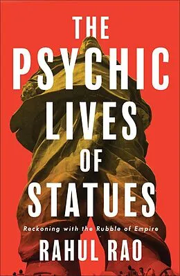 E-Book (epub) The Psychic Lives of Statues von Rahul Rao