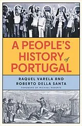 Kartonierter Einband A People's History of Portugal von Raquel Varela, Roberto Della Santa