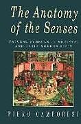 Livre Relié The Anatomy of the Senses de Piero Camporesi