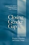 Livre Relié Closing the Gender Gap de Madeleine (University of Cambridge) Arnot, Miriam E. (The London Institute) David, Gaby (Umea University) Weiner